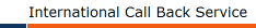 International Call Back Service