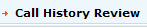 Call History Review