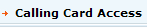 Calling Card Access